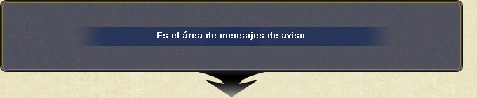 Área de avisos: acá caen los mensajes del sistema y de tus misiones.